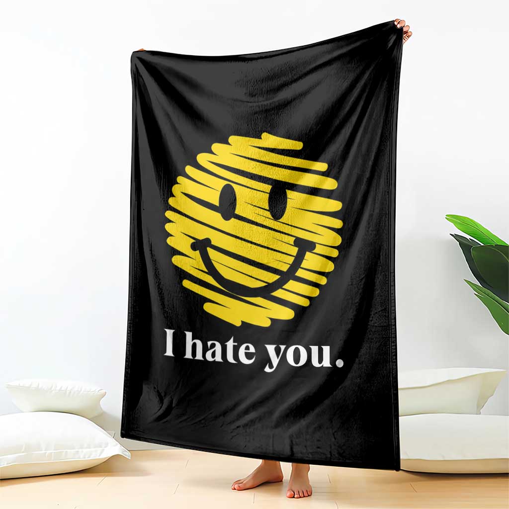 I Hate You Smile Face Meme Throw Blanket Viral Sarcastic Humor
