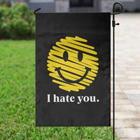 I Hate You Smile Face Meme Garden Flag Viral Sarcastic Humor