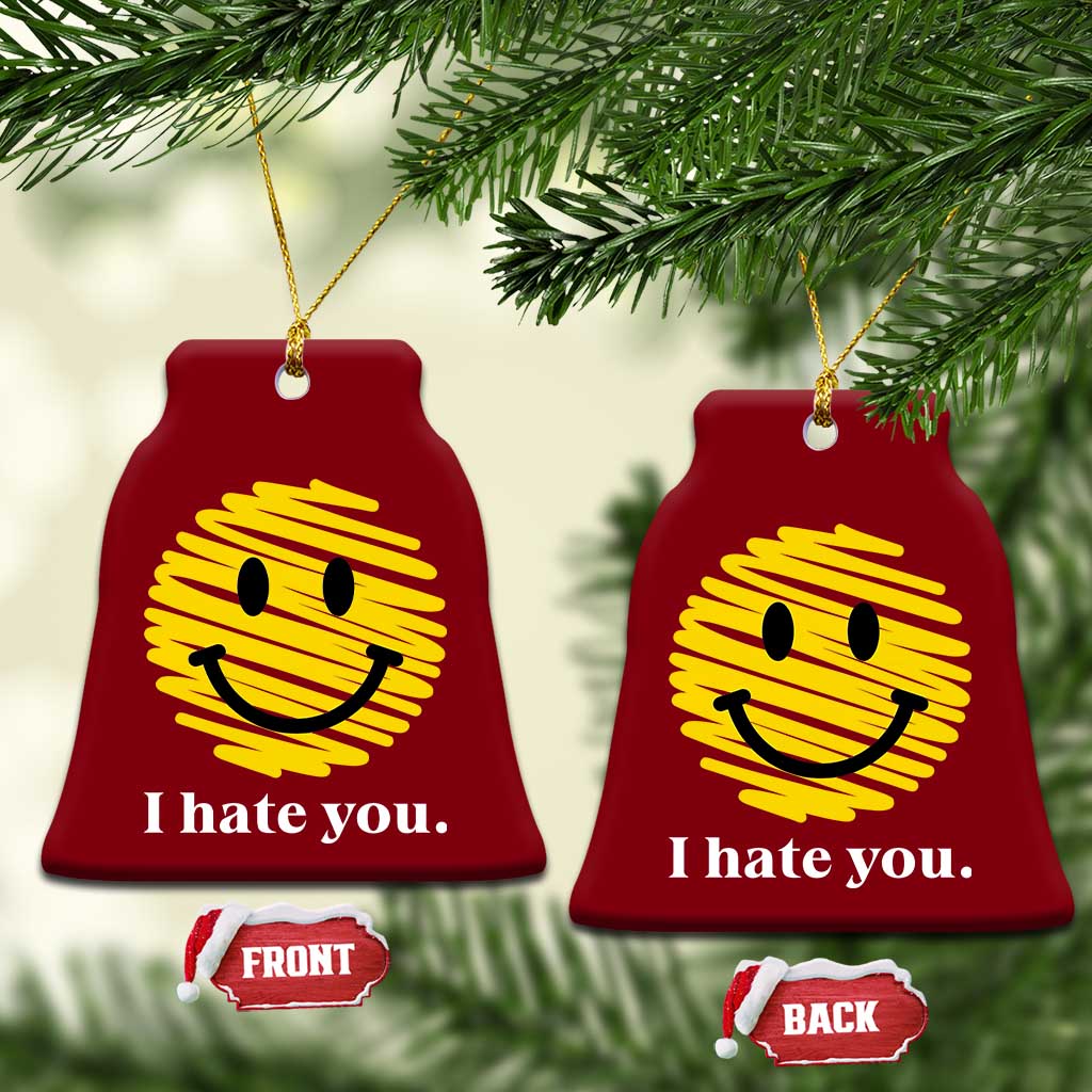 I Hate You Smile Face Meme Ceramic Ornament Viral Sarcastic Humor