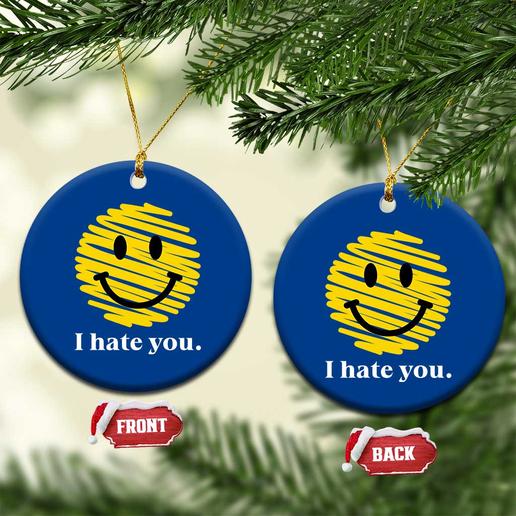 I Hate You Smile Face Meme Ceramic Ornament Viral Sarcastic Humor