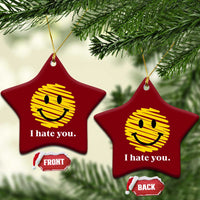 I Hate You Smile Face Meme Ceramic Ornament Viral Sarcastic Humor