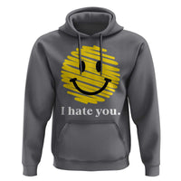 I Hate You Smile Face Meme Hoodie Viral Sarcastic Humor