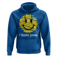 I Hate You Smile Face Meme Hoodie Viral Sarcastic Humor