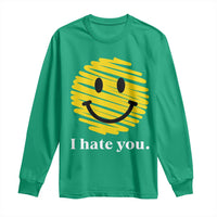 I Hate You Smile Face Meme Long Sleeve Shirt Viral Sarcastic Humor