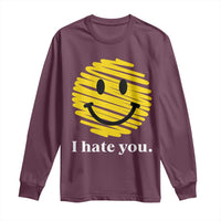 I Hate You Smile Face Meme Long Sleeve Shirt Viral Sarcastic Humor