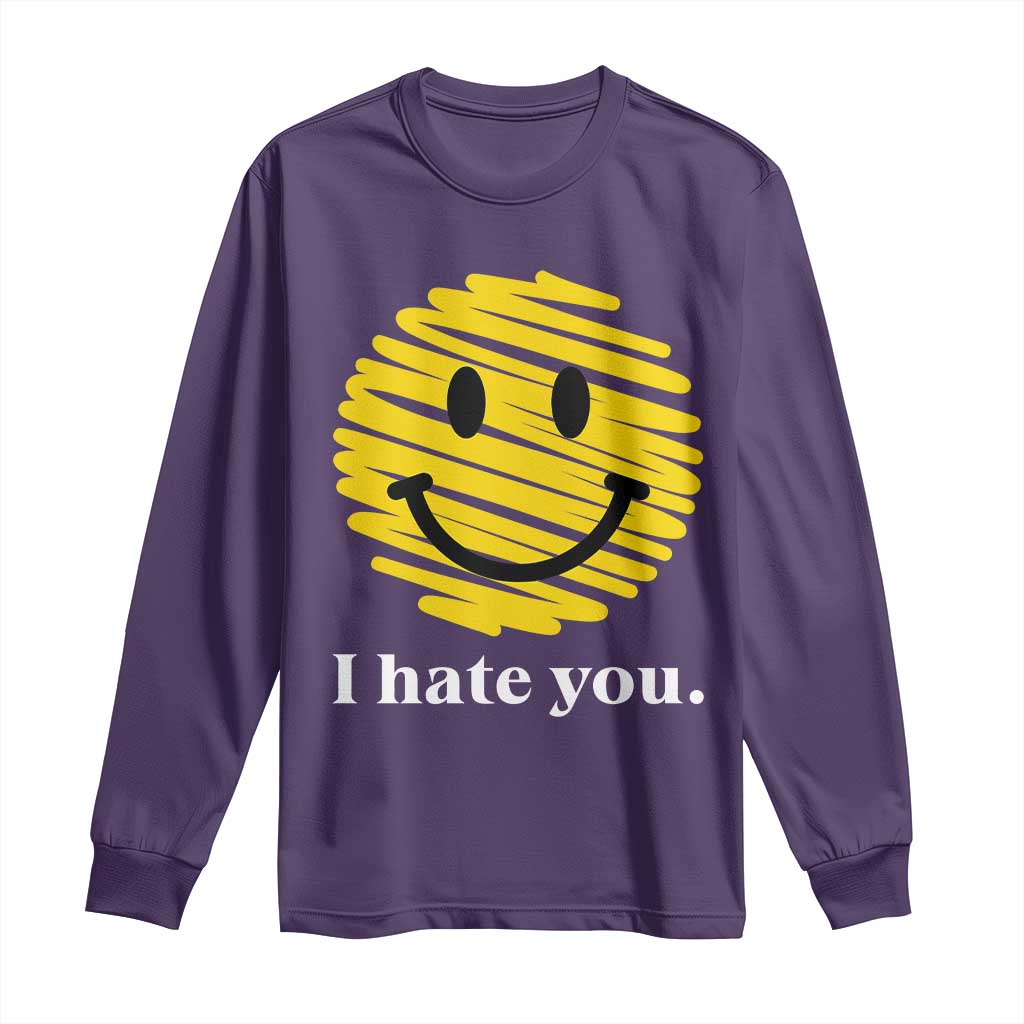 I Hate You Smile Face Meme Long Sleeve Shirt Viral Sarcastic Humor