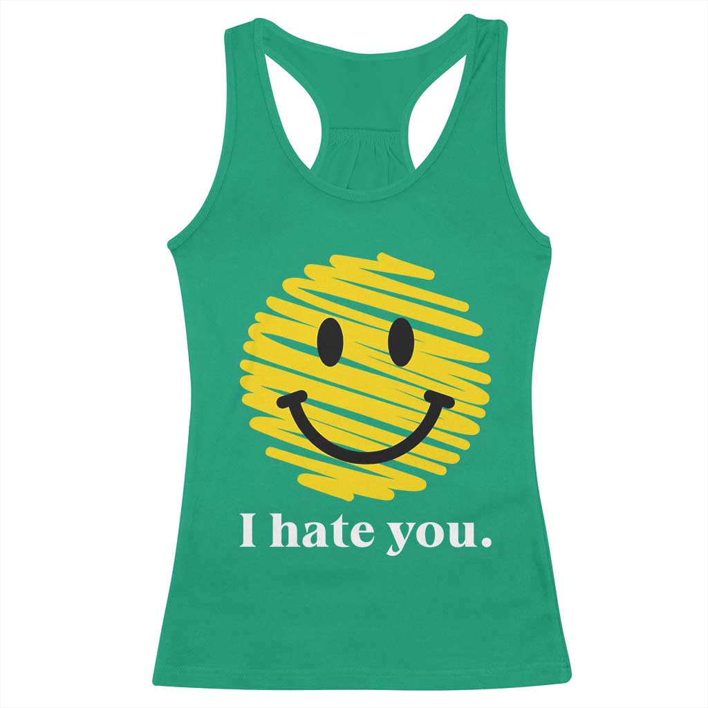 I Hate You Smile Face Meme Racerback Tank Top Viral Sarcastic Humor