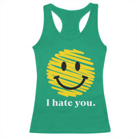 I Hate You Smile Face Meme Racerback Tank Top Viral Sarcastic Humor