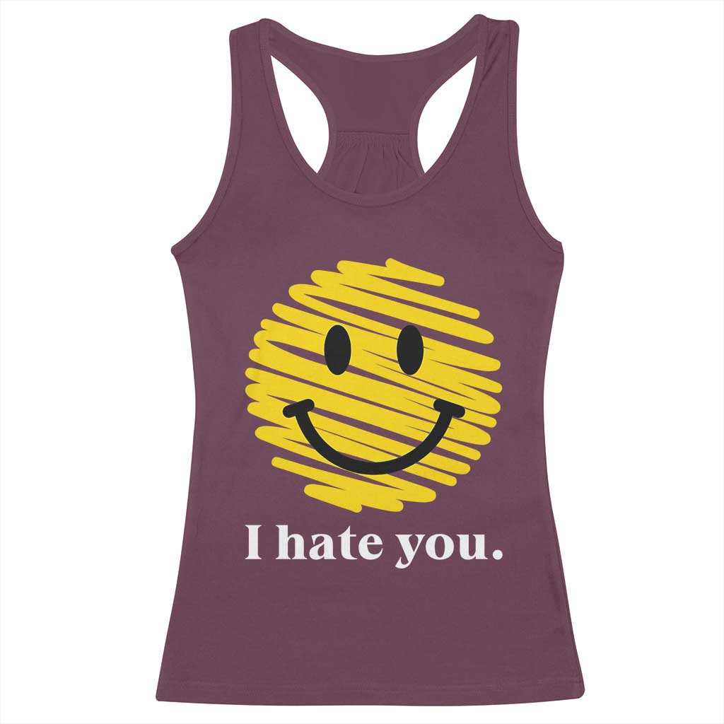I Hate You Smile Face Meme Racerback Tank Top Viral Sarcastic Humor