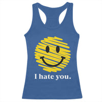 I Hate You Smile Face Meme Racerback Tank Top Viral Sarcastic Humor