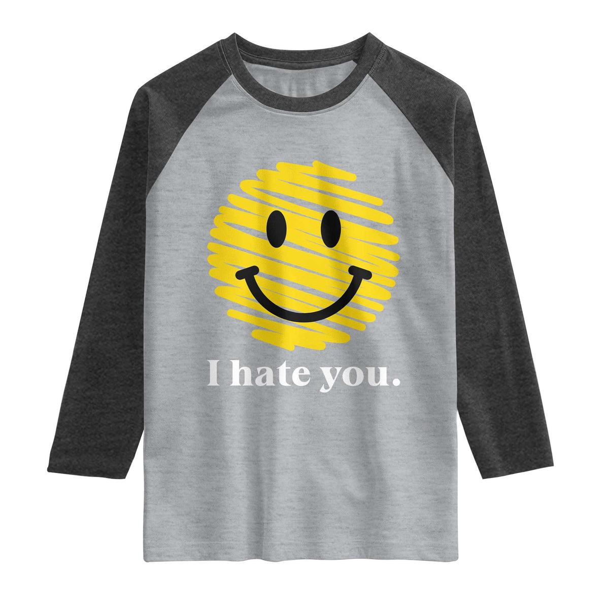 I Hate You Smile Face Meme Raglan Shirt Viral Sarcastic Humor