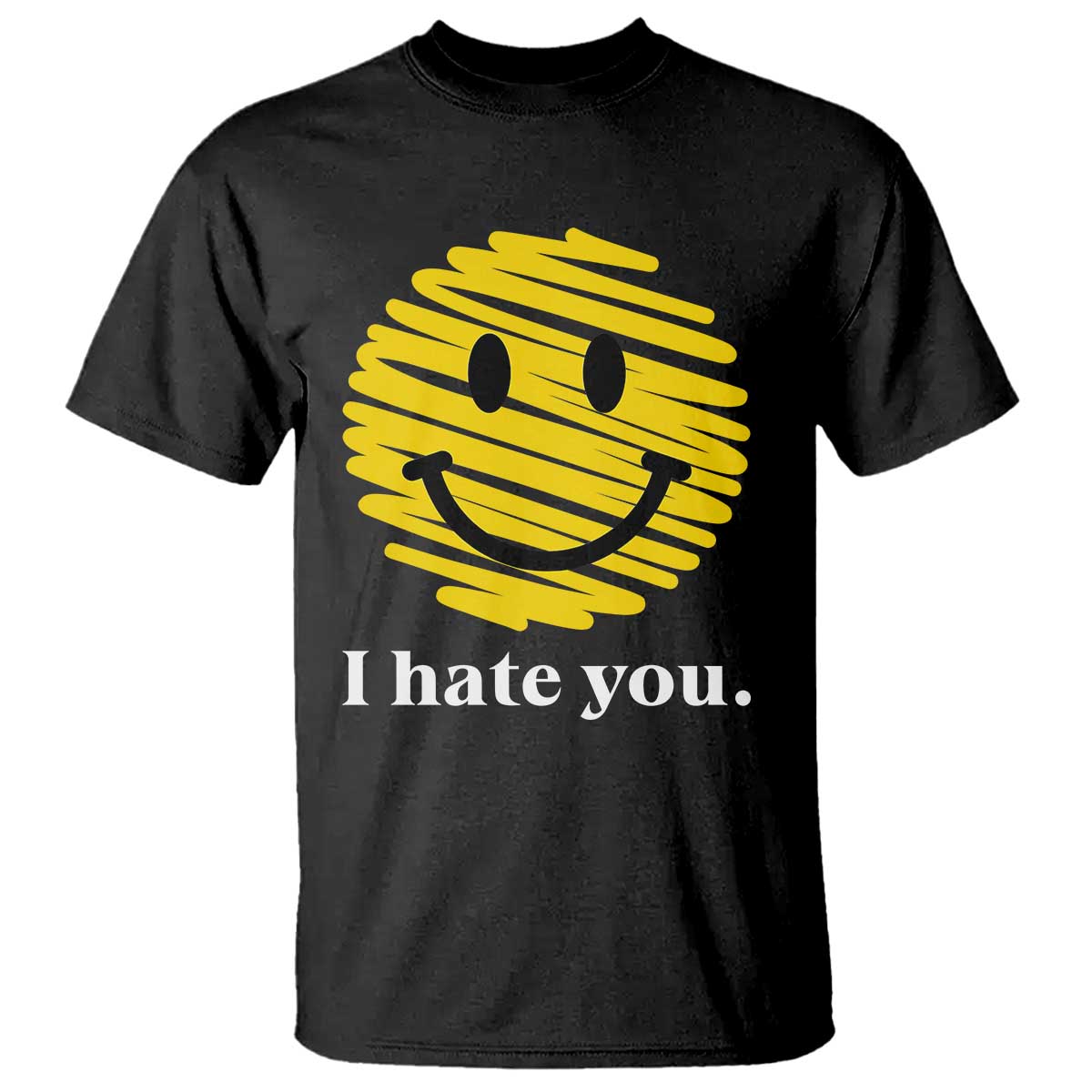 I Hate You Smile Face Meme T Shirt Viral Sarcastic Humor