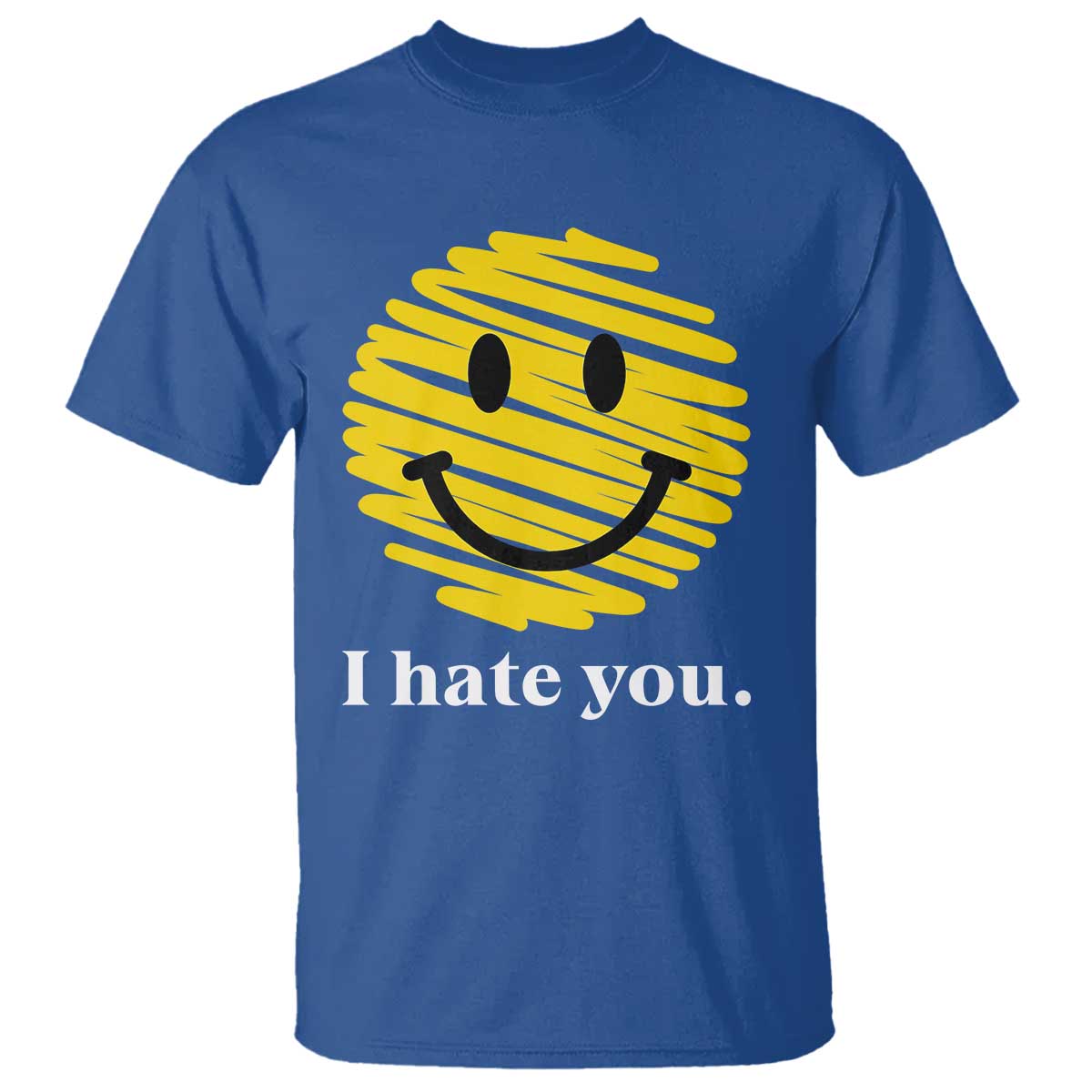 I Hate You Smile Face Meme T Shirt Viral Sarcastic Humor