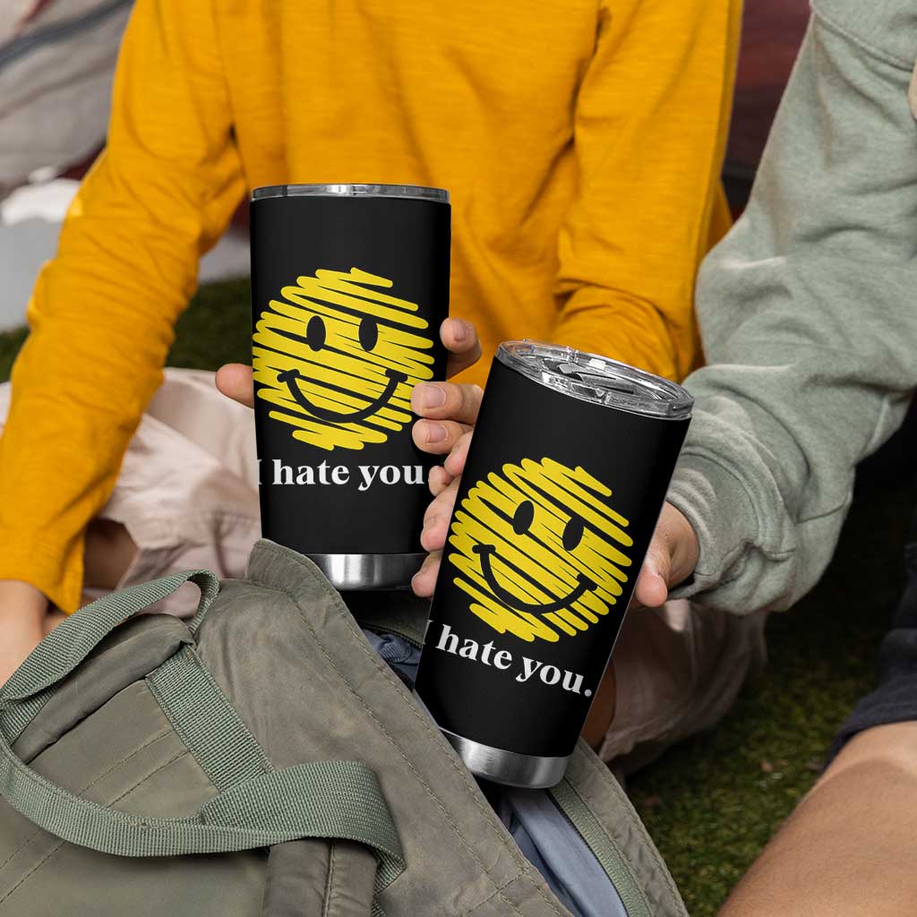 I Hate You Smile Face Meme Tumbler Cup Viral Sarcastic Humor