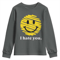 I Hate You Smile Face Meme Youth Sweatshirt Viral Sarcastic Humor