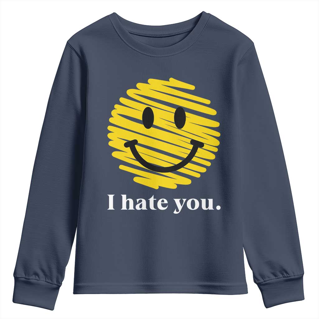 I Hate You Smile Face Meme Youth Sweatshirt Viral Sarcastic Humor