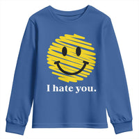 I Hate You Smile Face Meme Youth Sweatshirt Viral Sarcastic Humor