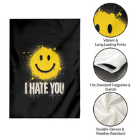 I Hate You Smile Face Garden Flag Funny Sarcastic Meme