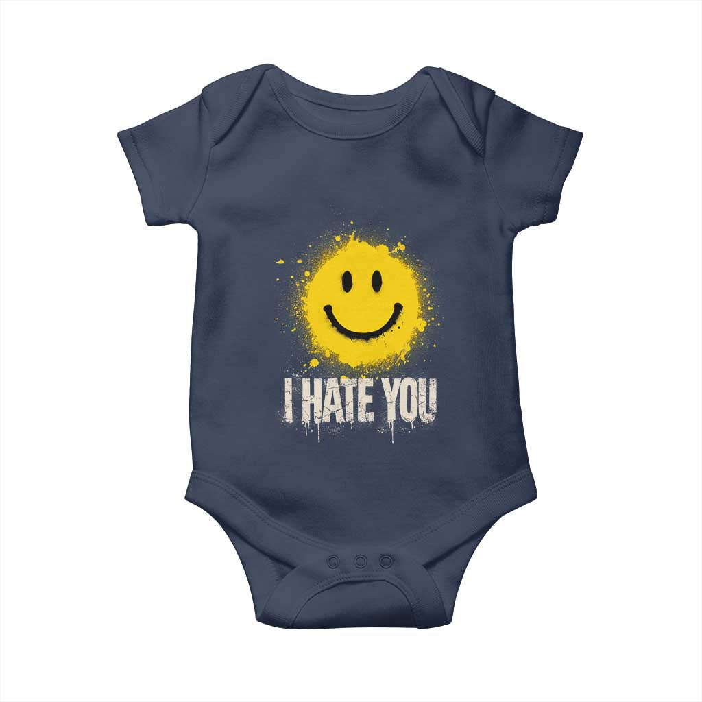 I Hate You Smile Face Baby Onesie Funny Sarcastic Meme