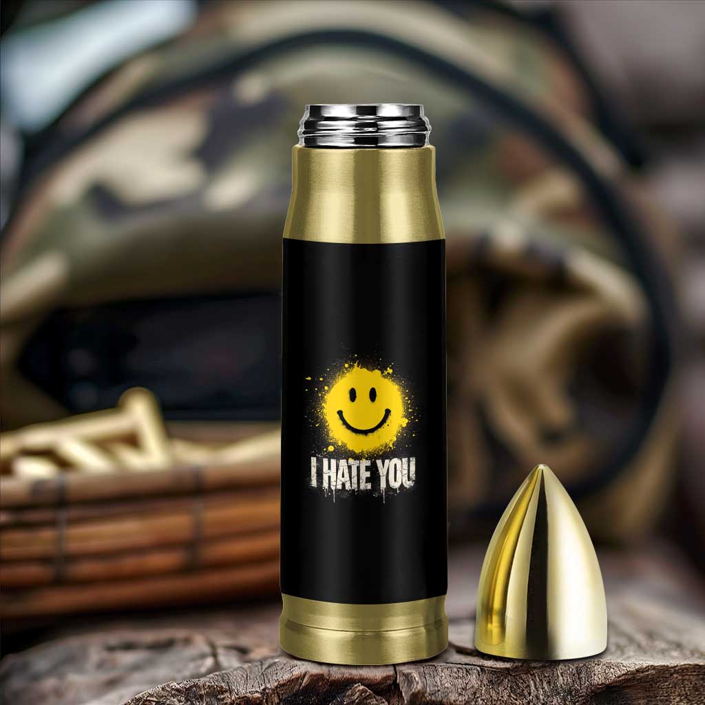 I Hate You Smile Face Bullet Tumbler Funny Sarcastic Meme