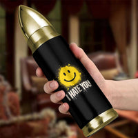 I Hate You Smile Face Bullet Tumbler Funny Sarcastic Meme