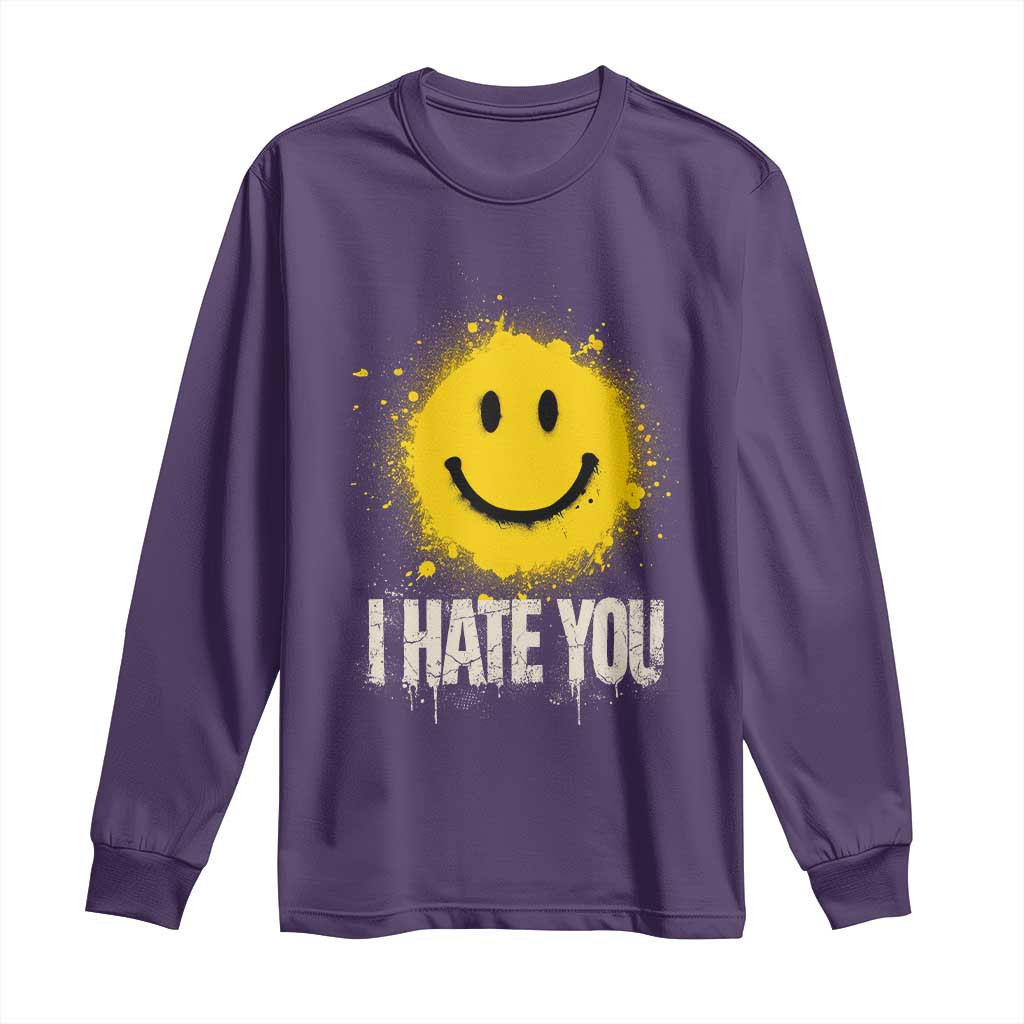 I Hate You Smile Face Long Sleeve Shirt Funny Sarcastic Meme
