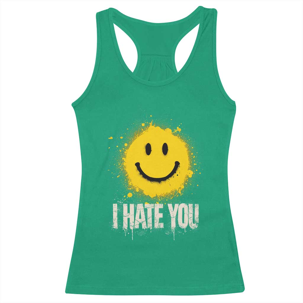 I Hate You Smile Face Racerback Tank Top Funny Sarcastic Meme