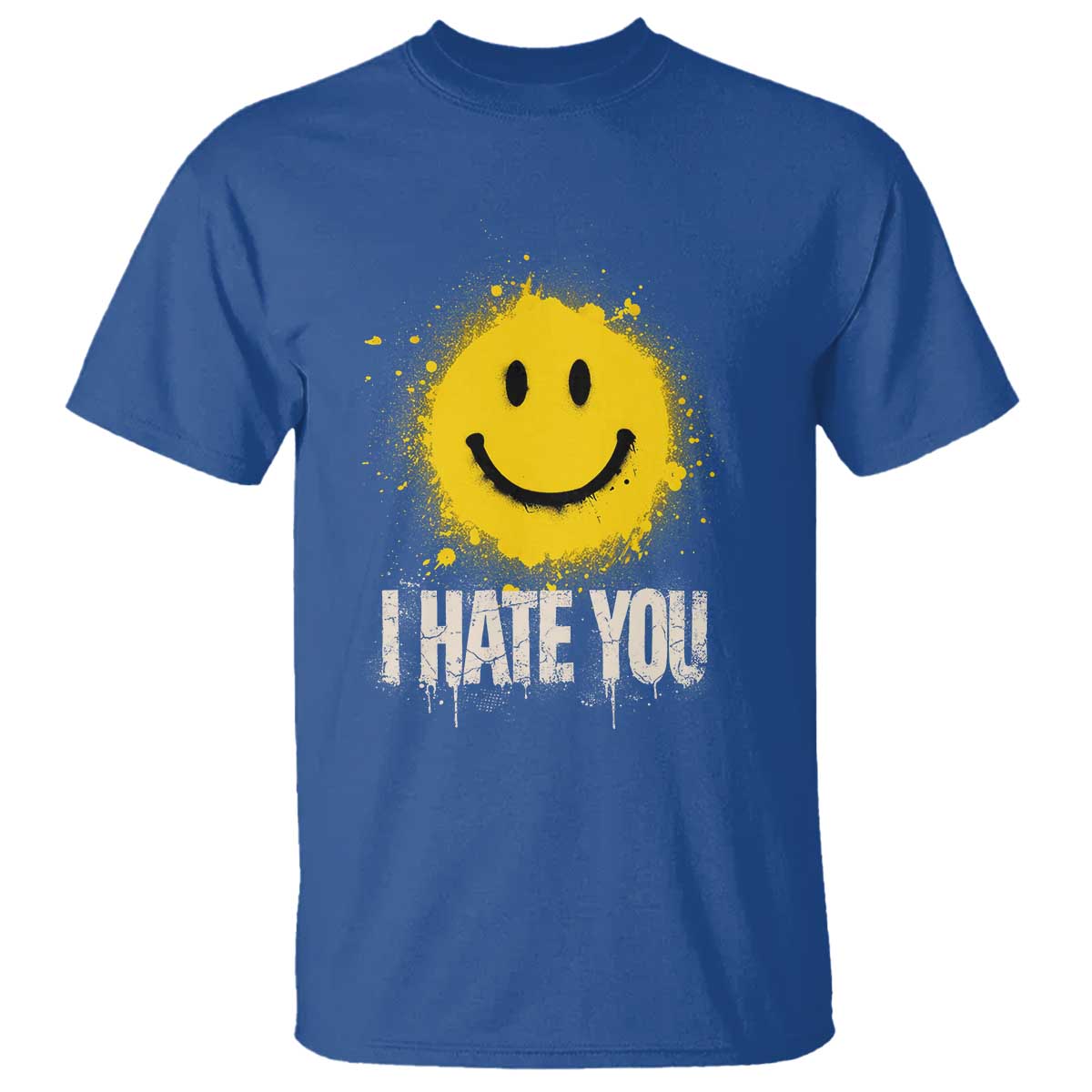 I Hate You Smile Face T Shirt Funny Sarcastic Meme