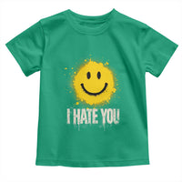 I Hate You Smile Face Toddler T Shirt Funny Sarcastic Meme