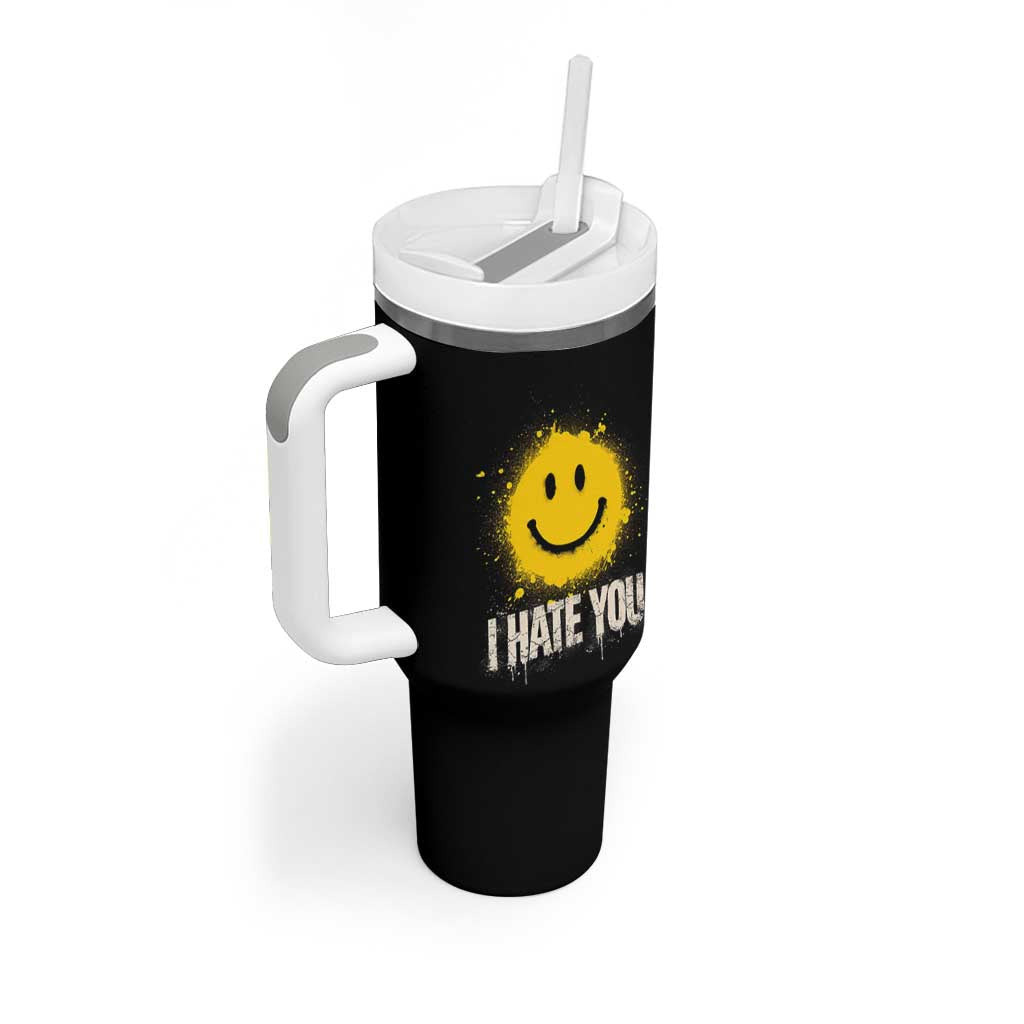 I Hate You Smile Face Tumbler With Handle Funny Sarcastic Meme