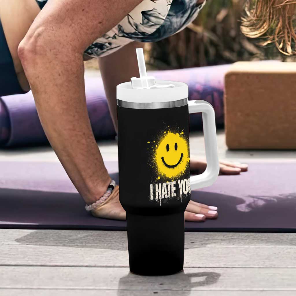 I Hate You Smile Face Tumbler With Handle Funny Sarcastic Meme