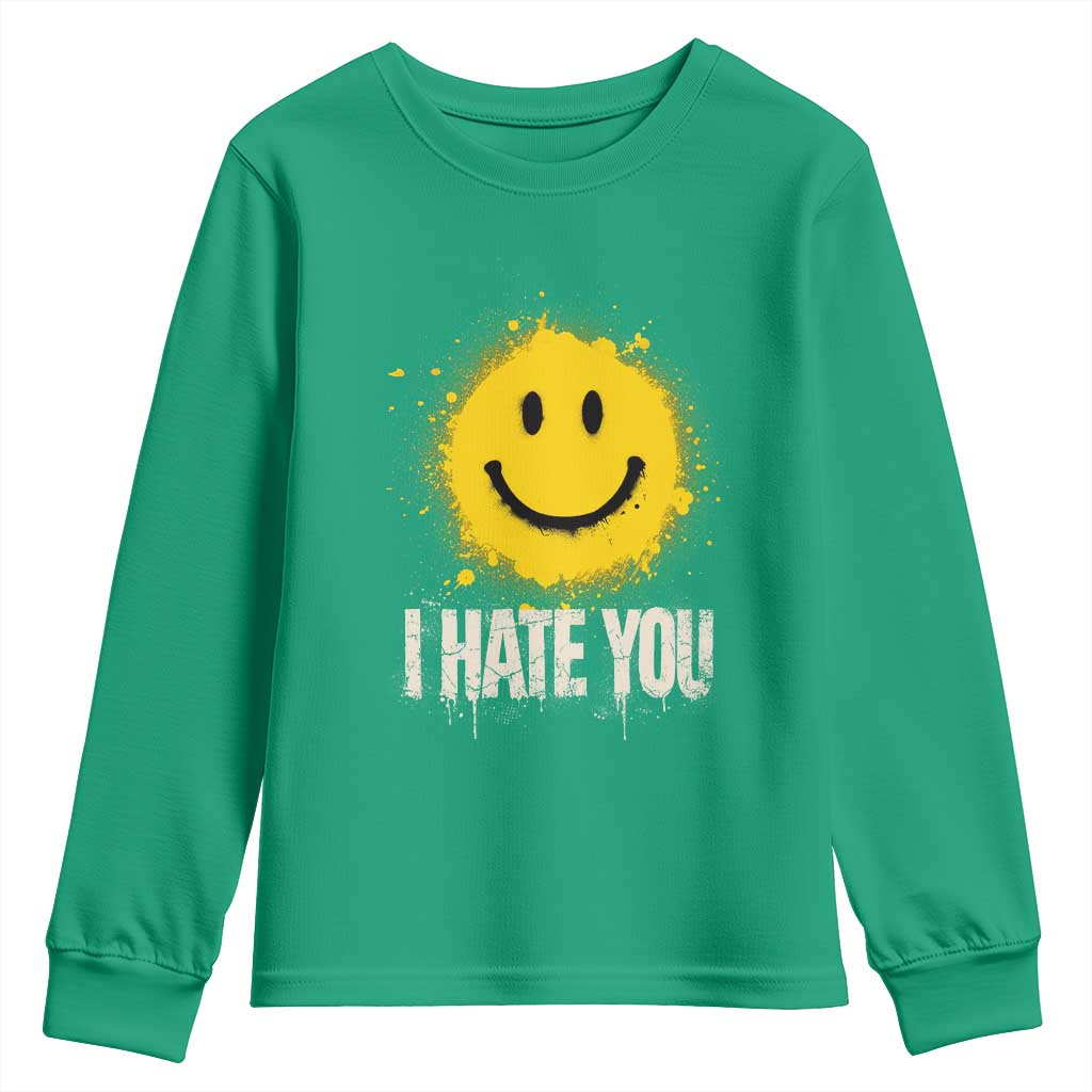 I Hate You Smile Face Youth Sweatshirt Funny Sarcastic Meme