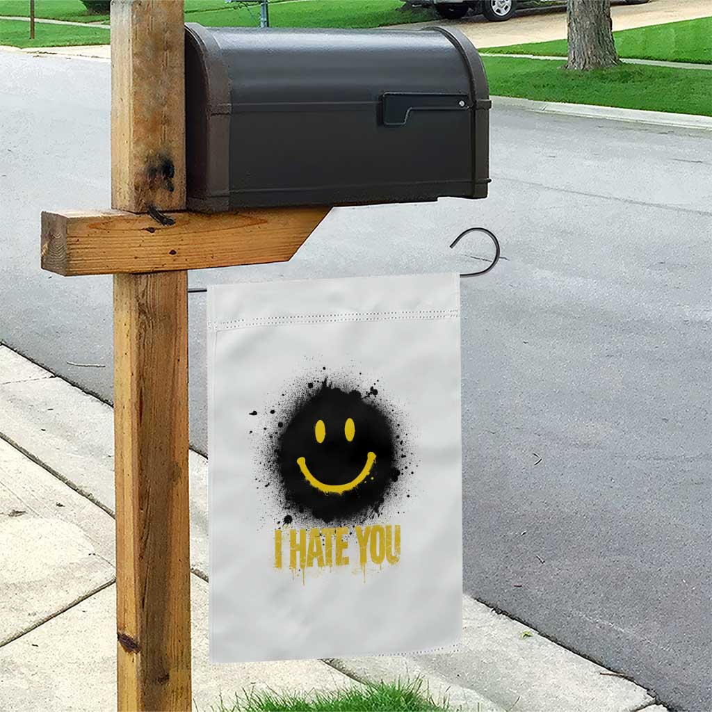I Hate You Garden Flag Funny Smile Face Emoticon Meme