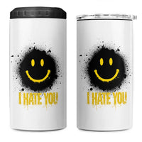 I Hate You 4 in 1 Can Cooler Tumbler Funny Smile Face Emoticon Meme