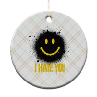 I Hate You Ceramic Ornament Funny Smile Face Emoticon Meme