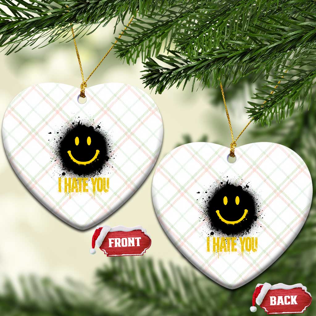I Hate You Ceramic Ornament Funny Smile Face Emoticon Meme
