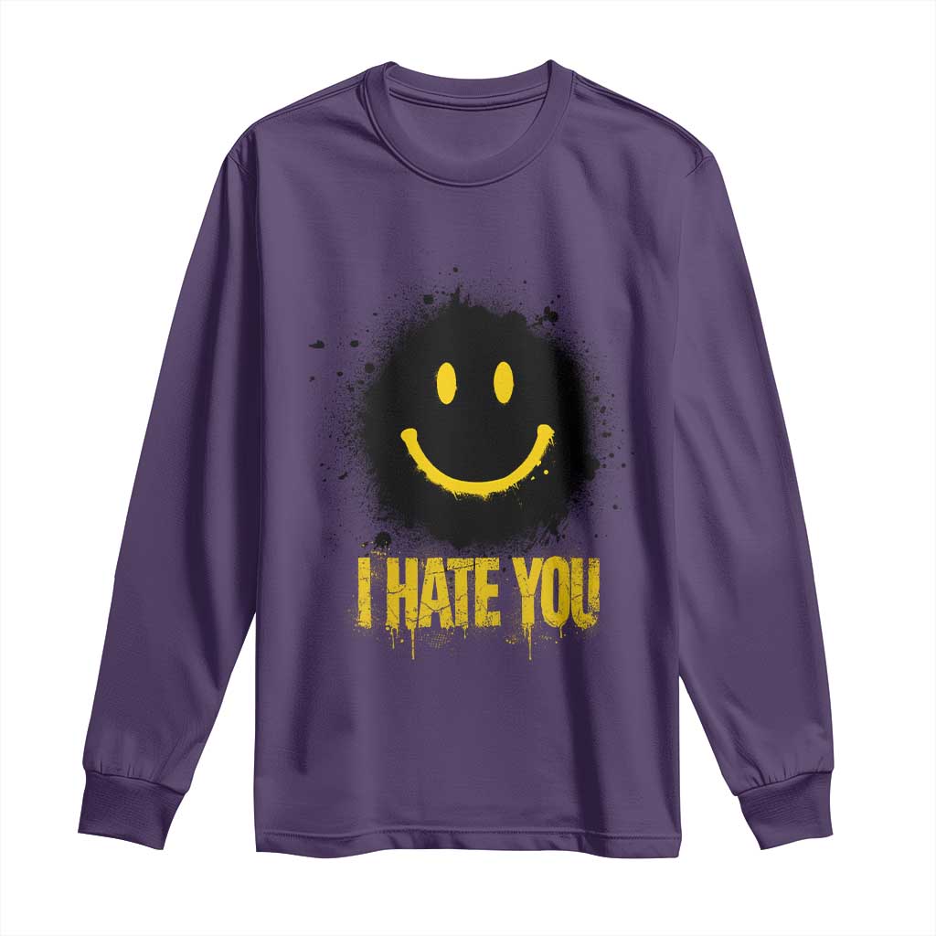 I Hate You Long Sleeve Shirt Funny Smile Face Emoticon Meme