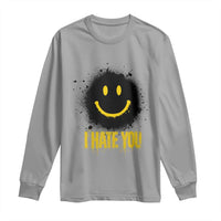I Hate You Long Sleeve Shirt Funny Smile Face Emoticon Meme