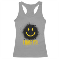 I Hate You Racerback Tank Top Funny Smile Face Emoticon Meme