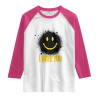 I Hate You Raglan Shirt Funny Smile Face Emoticon Meme