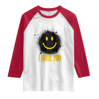 I Hate You Raglan Shirt Funny Smile Face Emoticon Meme