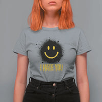 I Hate You T Shirt For Women Funny Smile Face Emoticon Meme