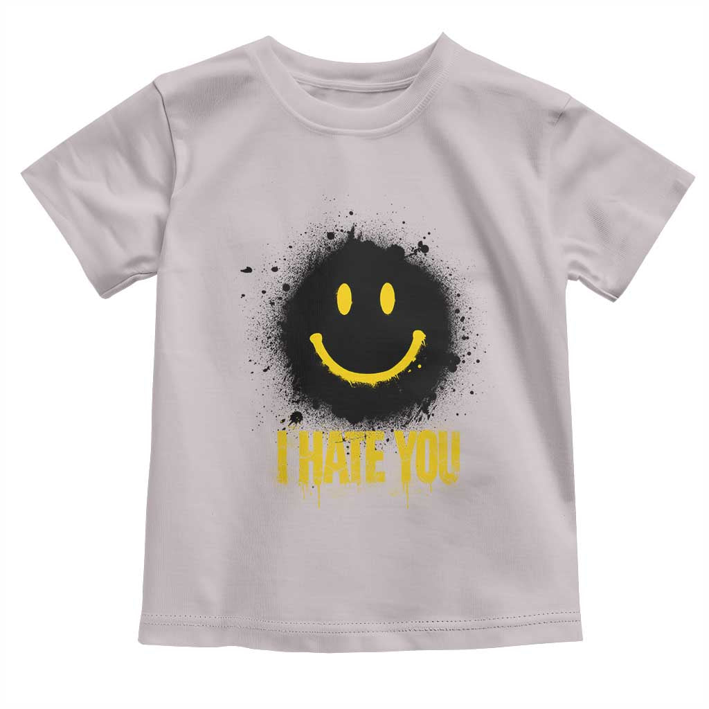 I Hate You Toddler T Shirt Funny Smile Face Emoticon Meme