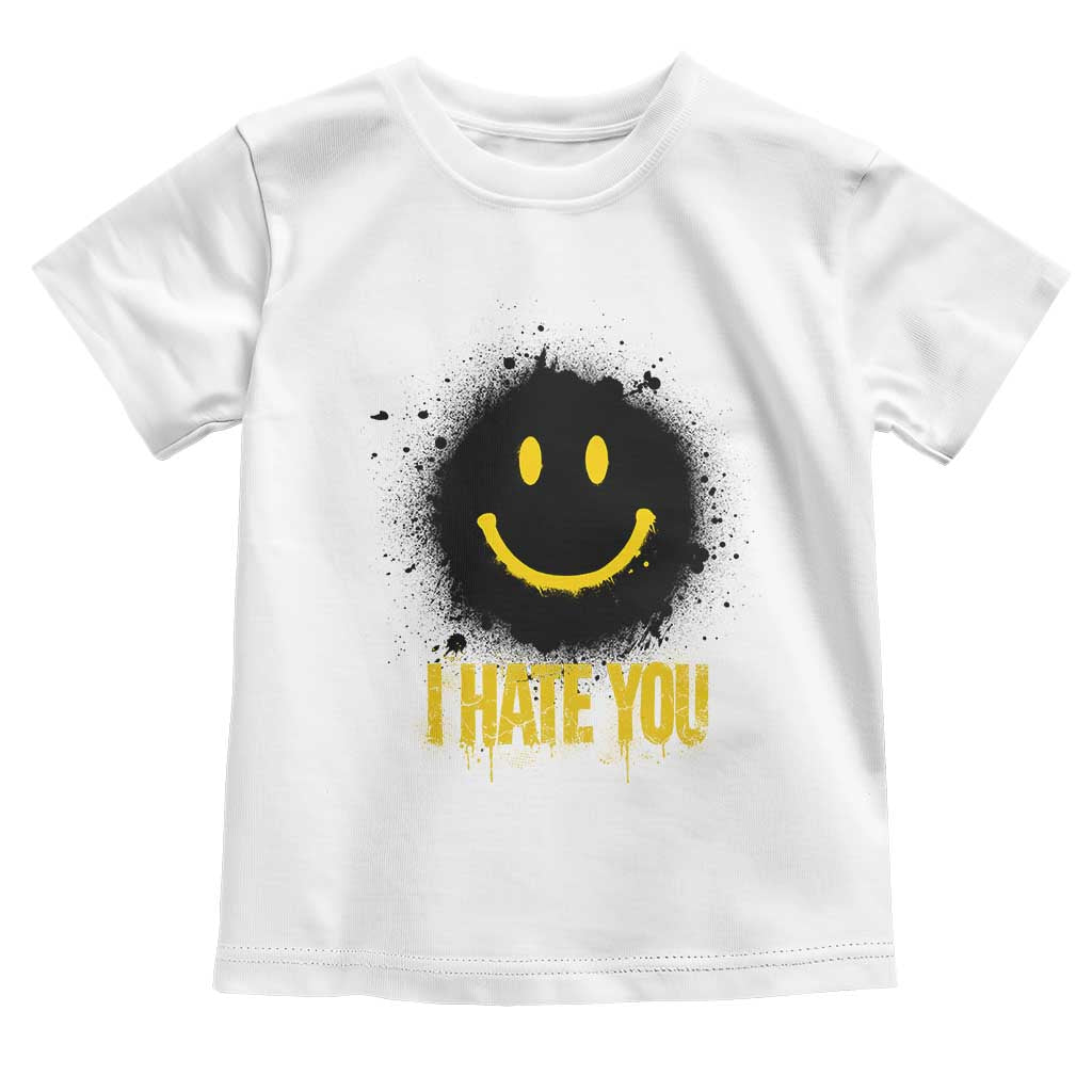 I Hate You Toddler T Shirt Funny Smile Face Emoticon Meme
