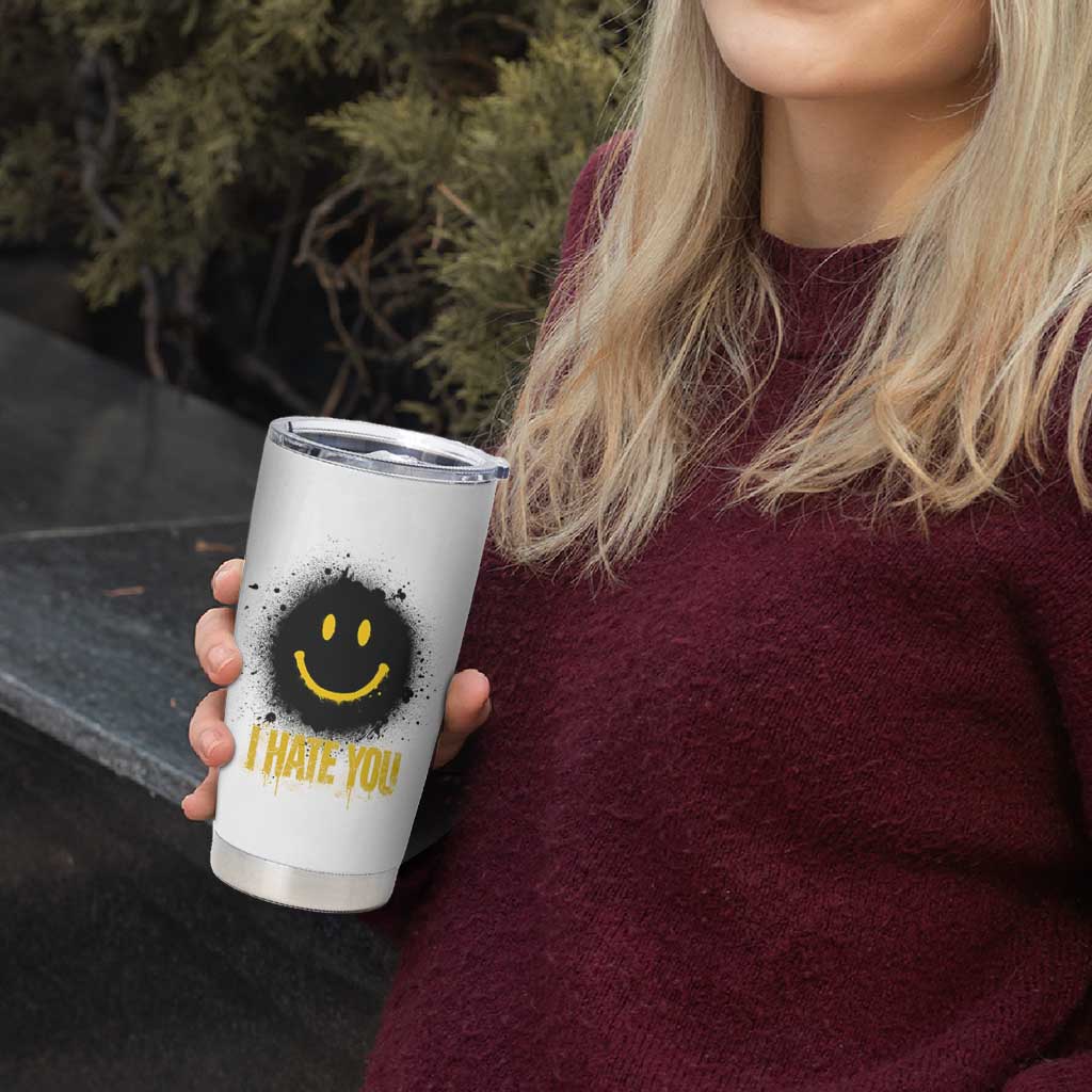 I Hate You Tumbler Cup Funny Smile Face Emoticon Meme