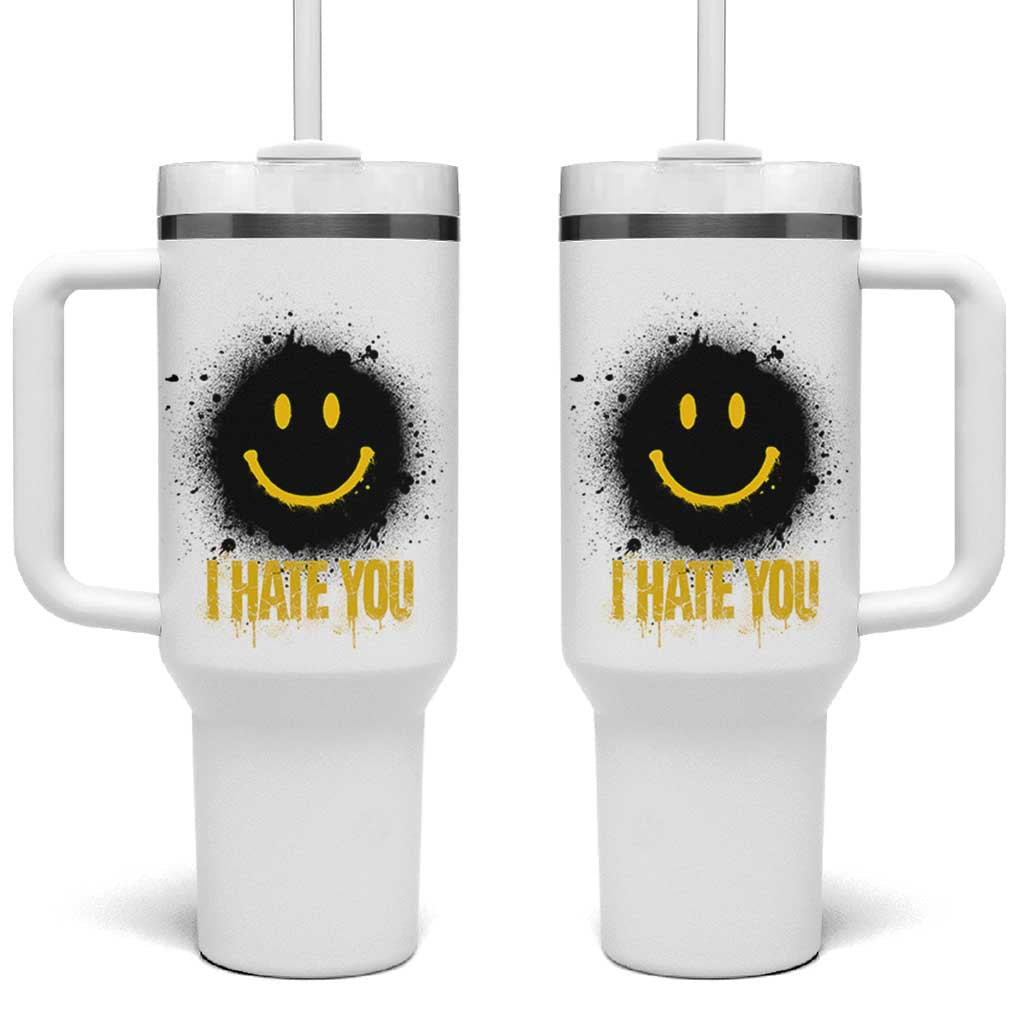 I Hate You Tumbler With Handle Funny Smile Face Emoticon Meme