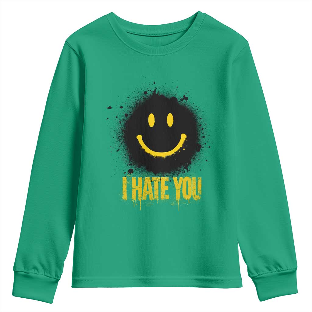 I Hate You Youth Sweatshirt Funny Smile Face Emoticon Meme