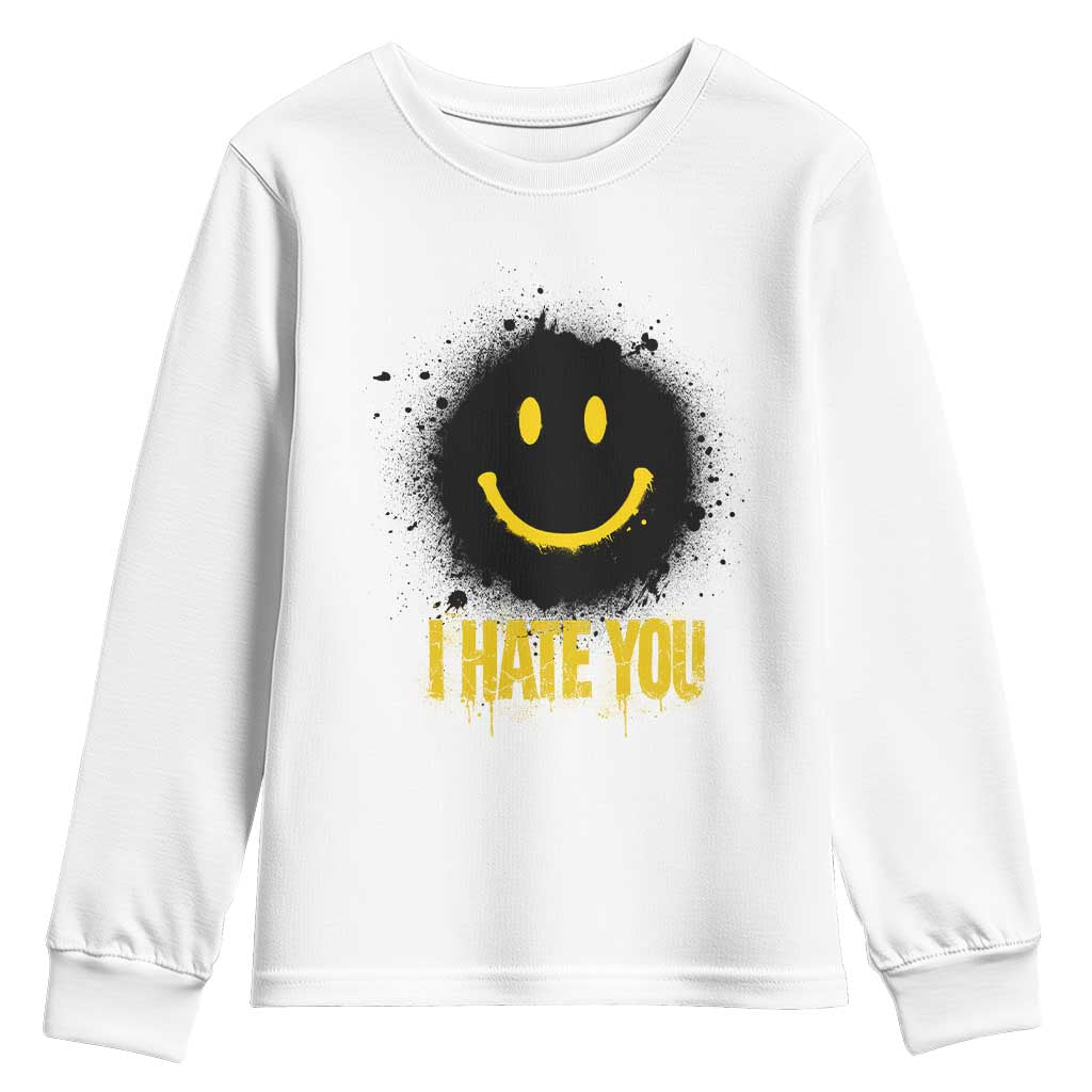 I Hate You Youth Sweatshirt Funny Smile Face Emoticon Meme