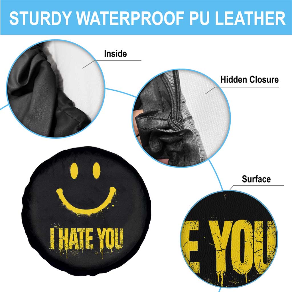 I Hate You Spare Tire Cover Funny Sarcastic Smiling Face Meme