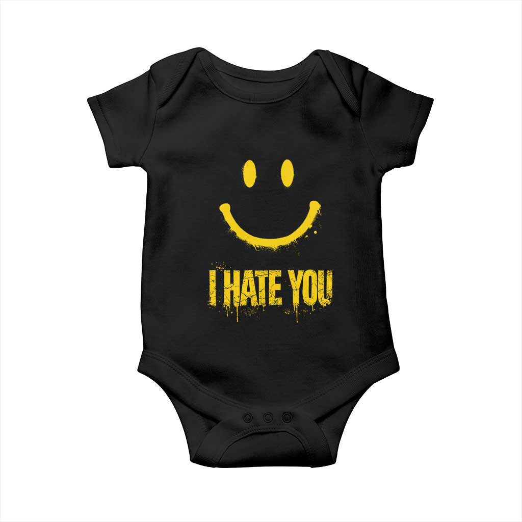 I Hate You Baby Onesie Funny Sarcastic Smiling Face Meme